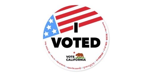 I voted! (Vote California)